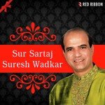 Sur Sartaj Suresh Wadkar - Vivek Prakash Song Download